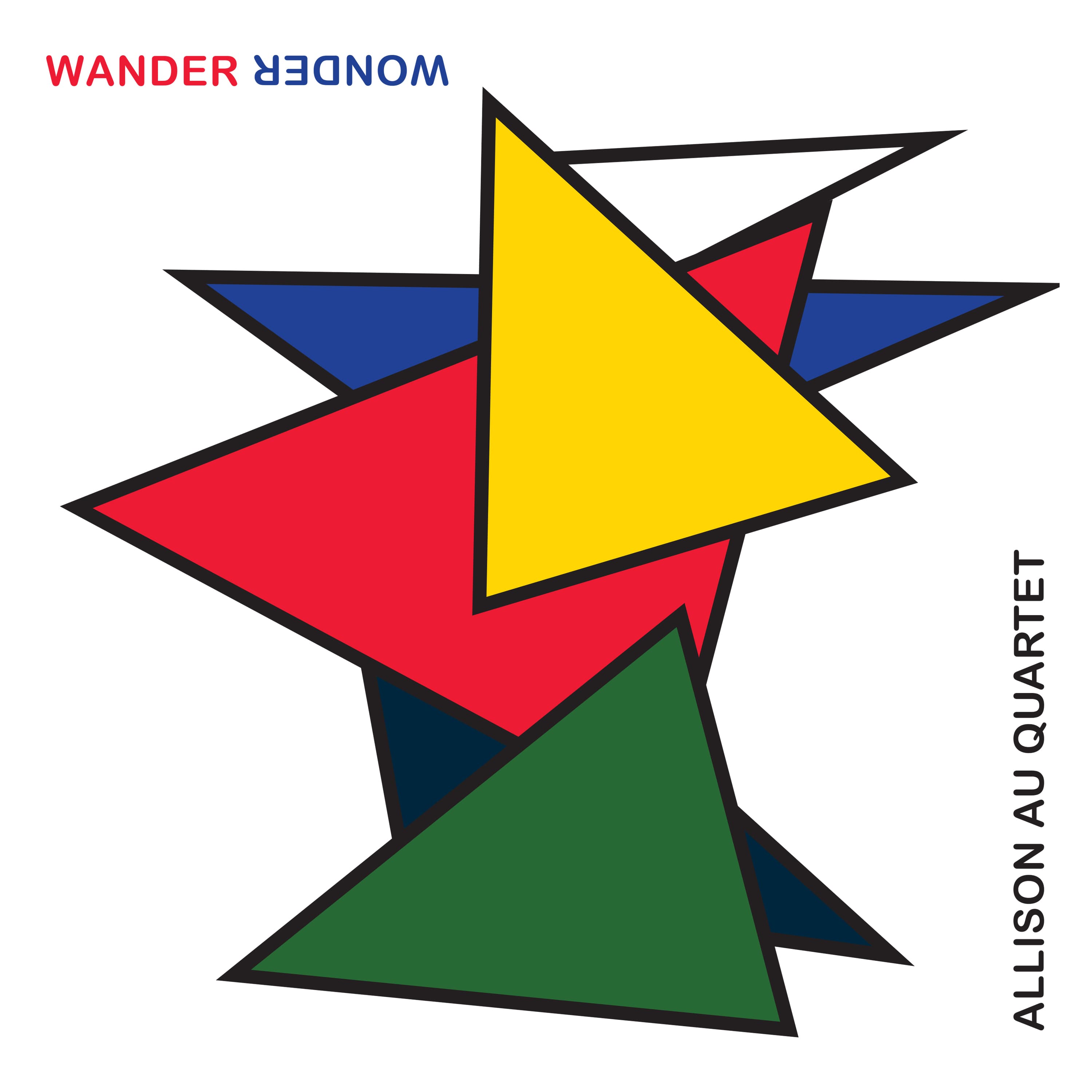 Allison Au Quartet – Wander Wonder