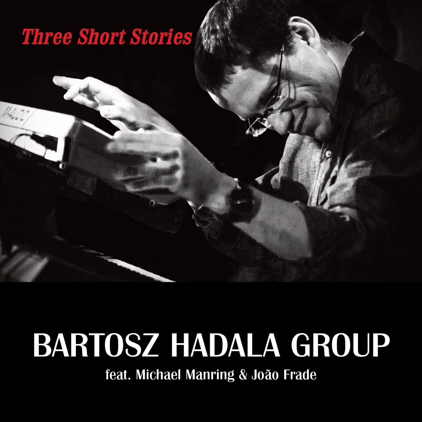 Bartosz Hadala Group – Three Short Stories