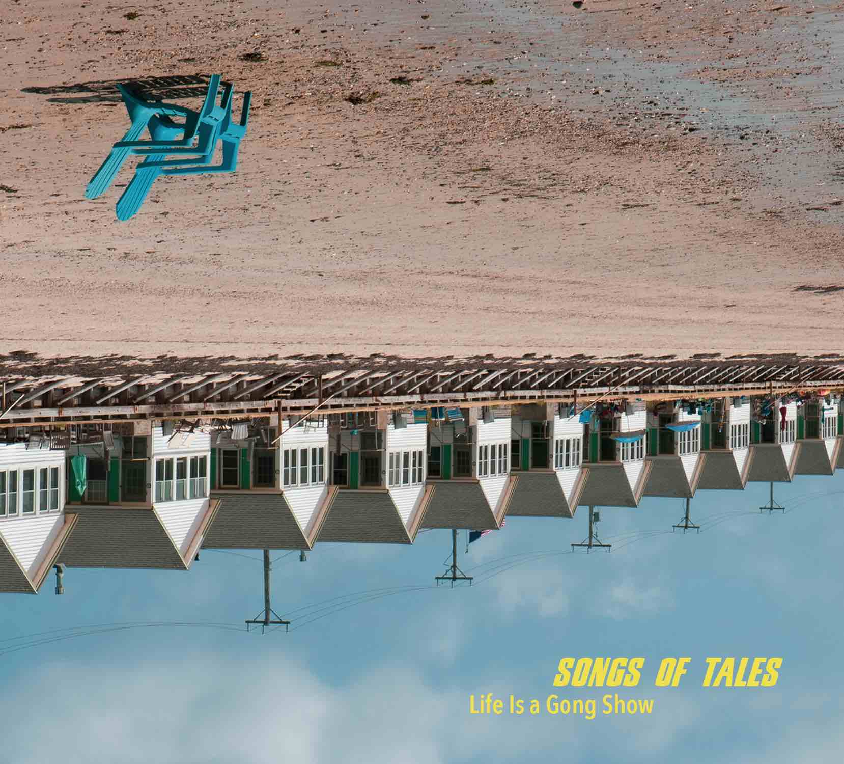 Songs of Tales – Life is a Gong Show