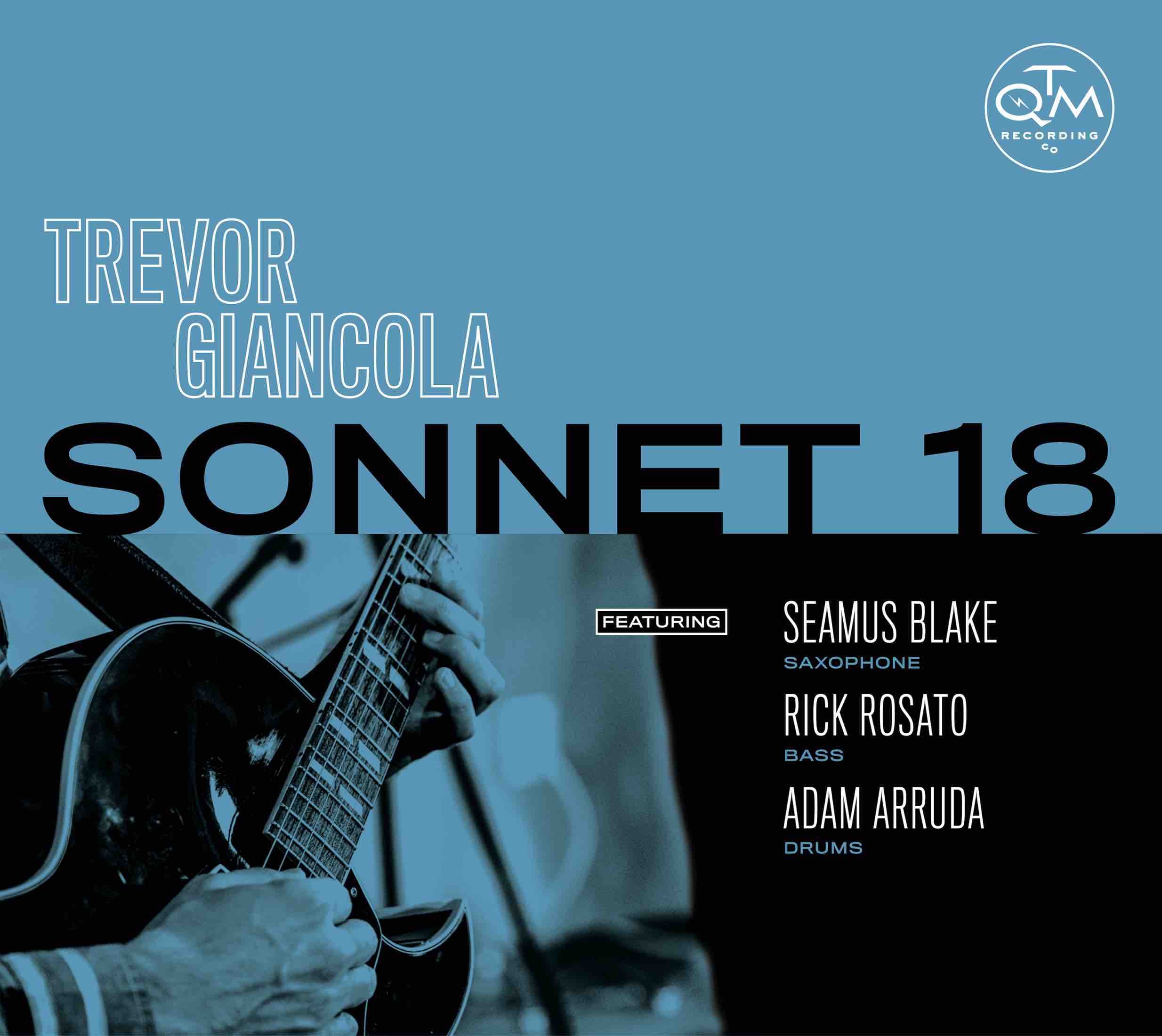 Trevor Giancola – Sonnet 18