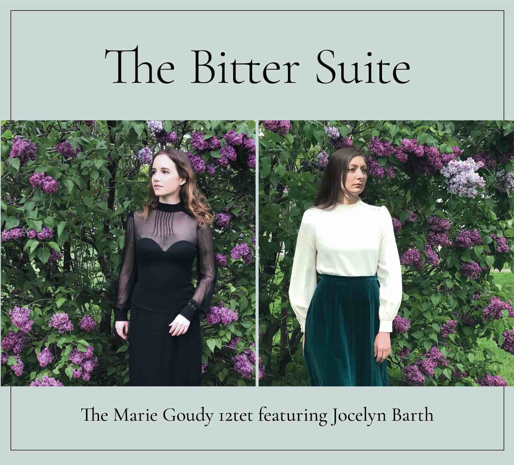 The Marie Goudy 12tet featuring Jocelyn Barth – The Bitter Suite