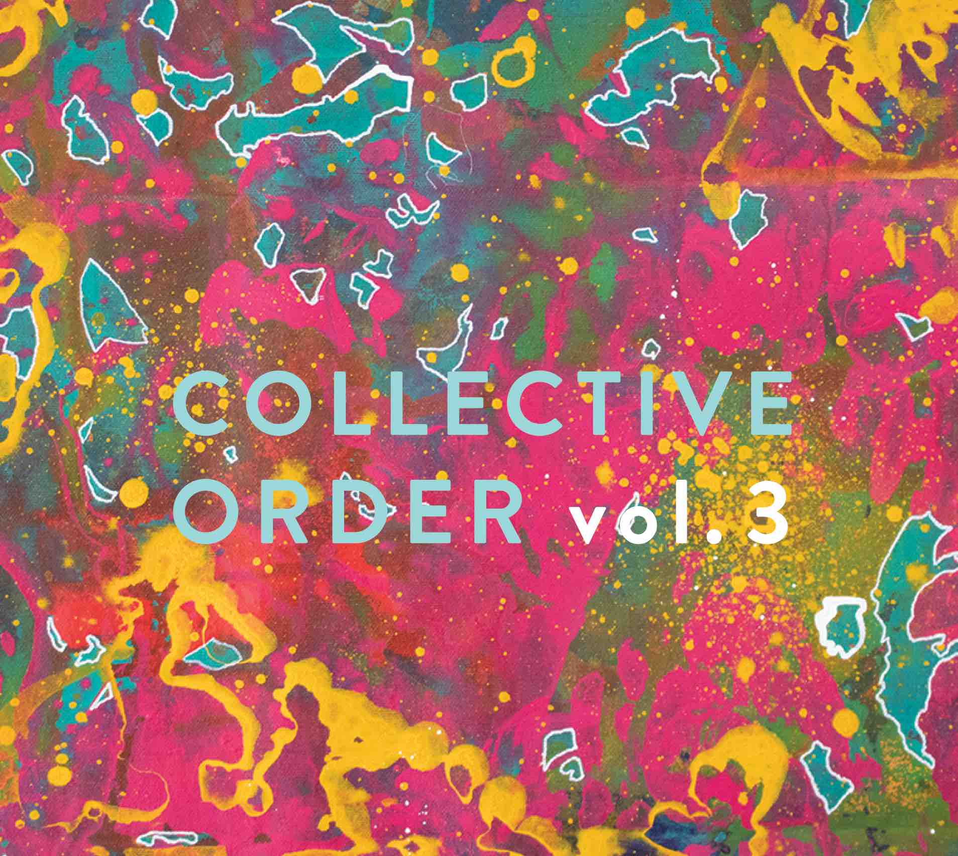 Collective Order Vol. 3 – 