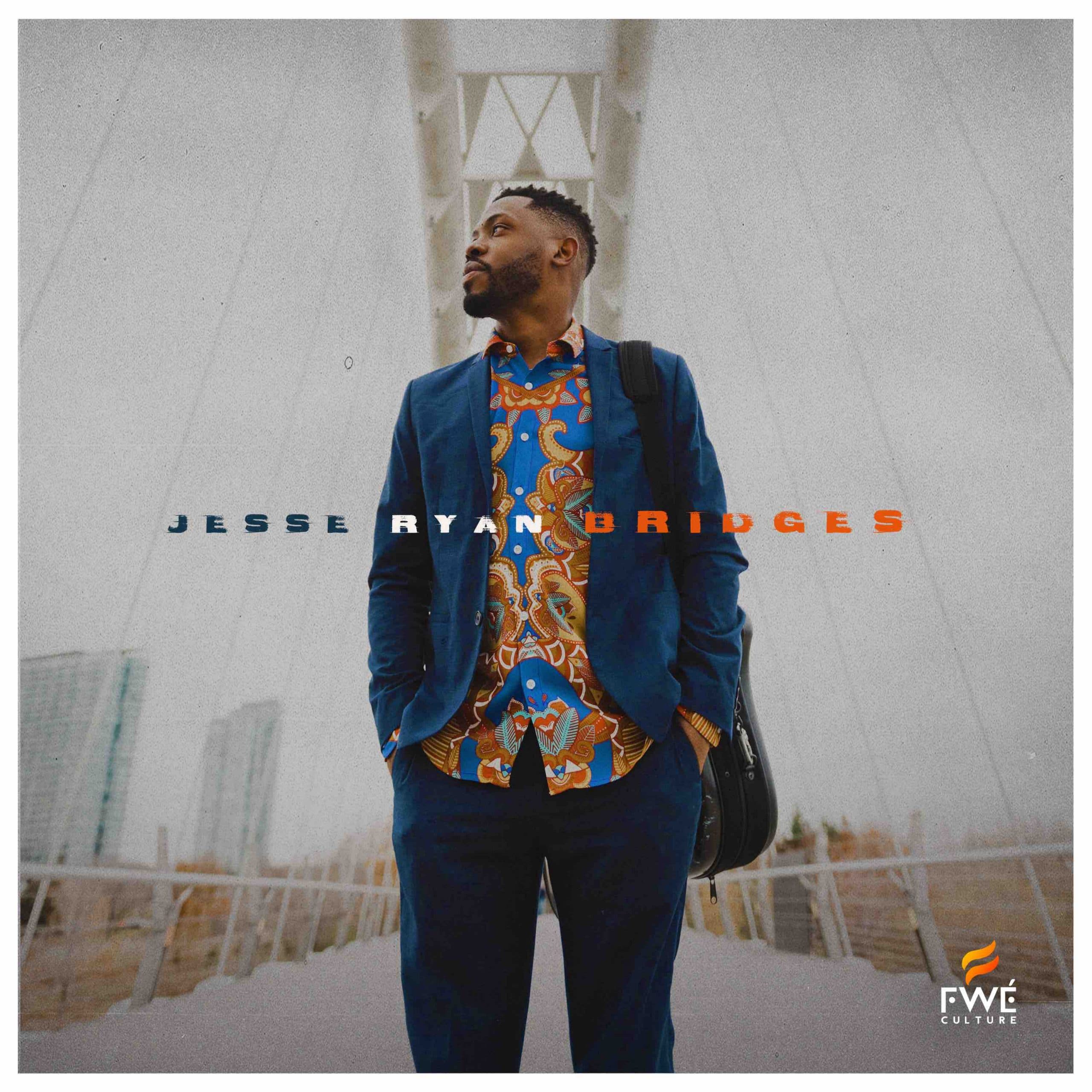 Jesse Ryan – Bridges