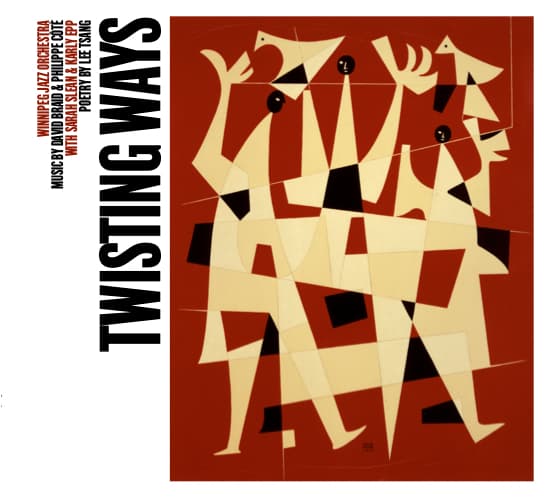 Winnipeg Jazz Orchestra – Twisting Ways
