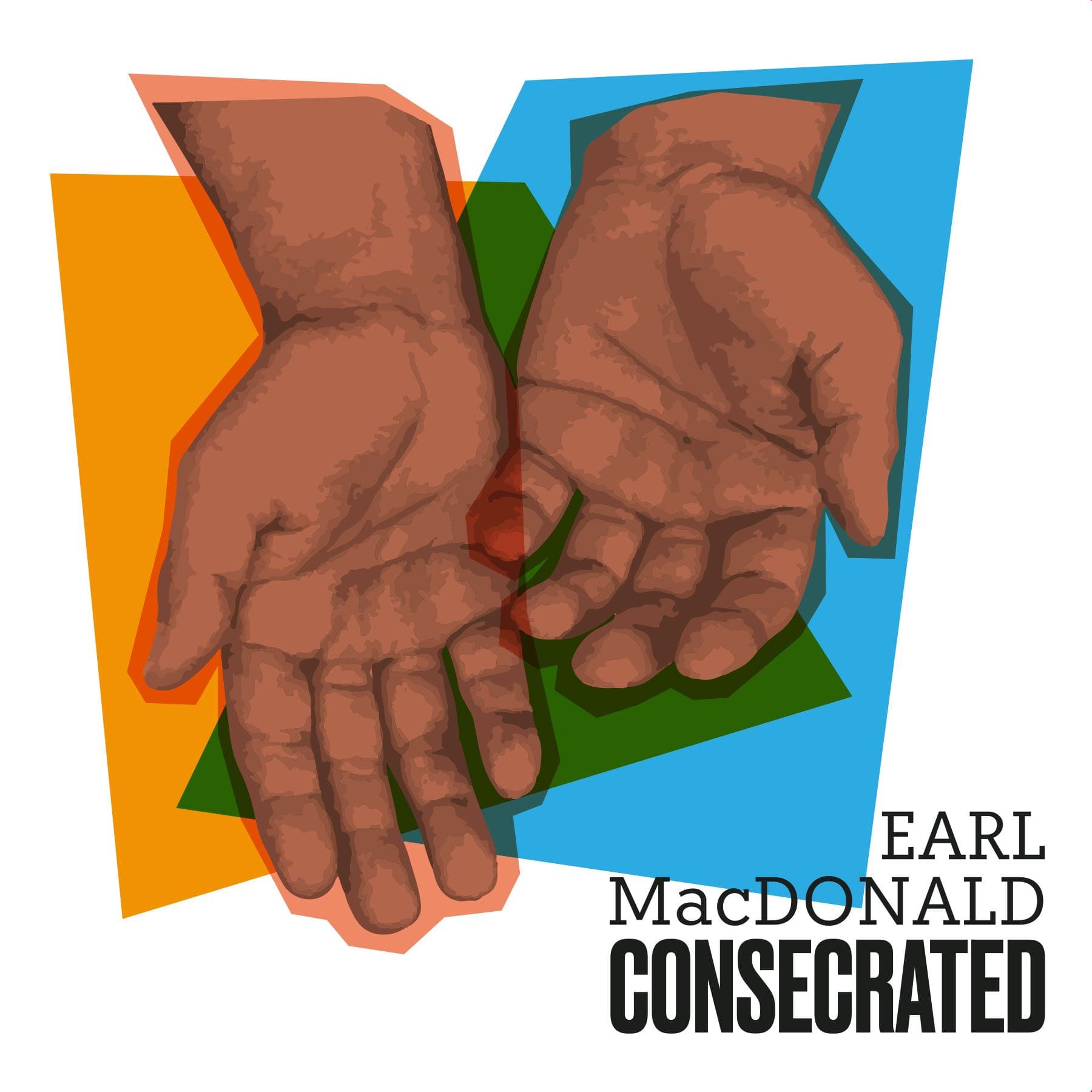 Earl MacDonald – Consecrated