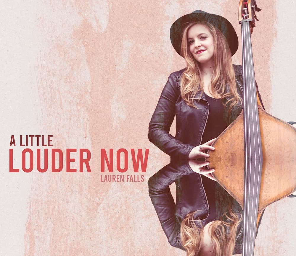 Lauren Falls – A Little Louder Now