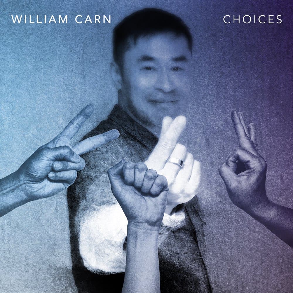 William Carn – Choices