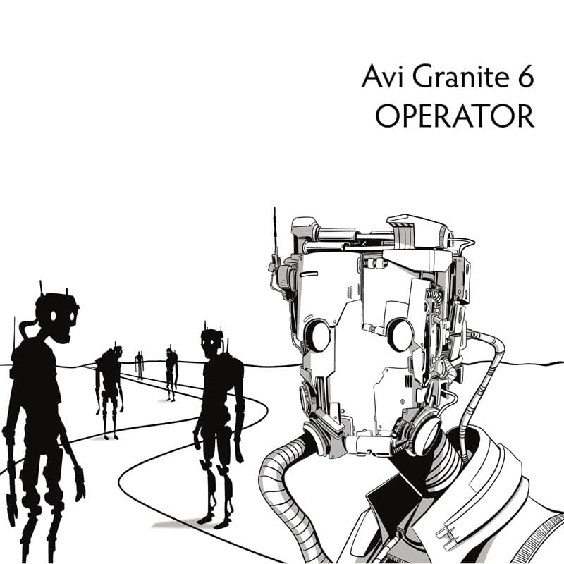 Avi Granite 6 – Operator