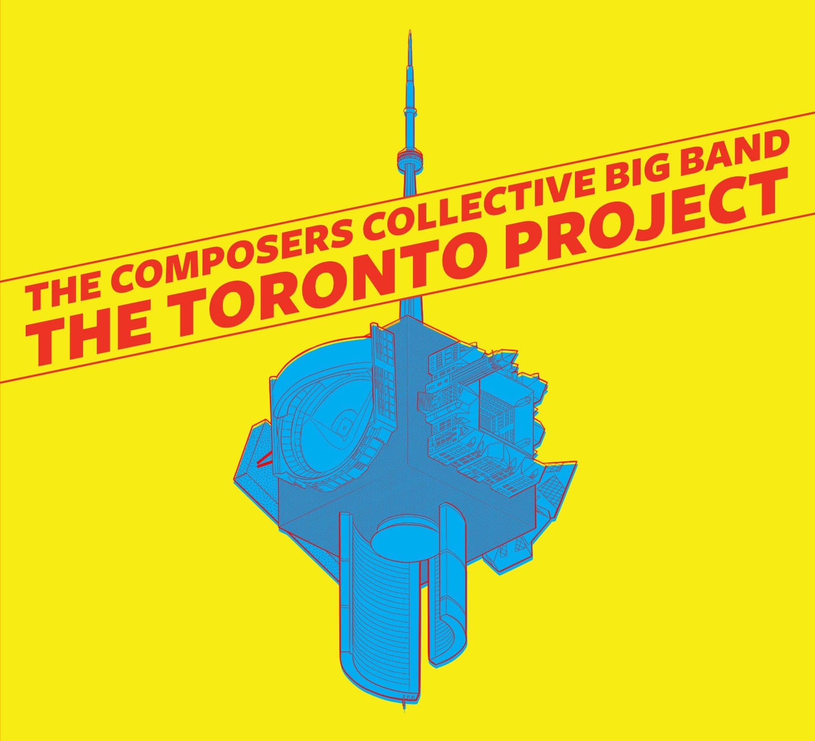 The Composers Collective Big Band – The Toronto Project