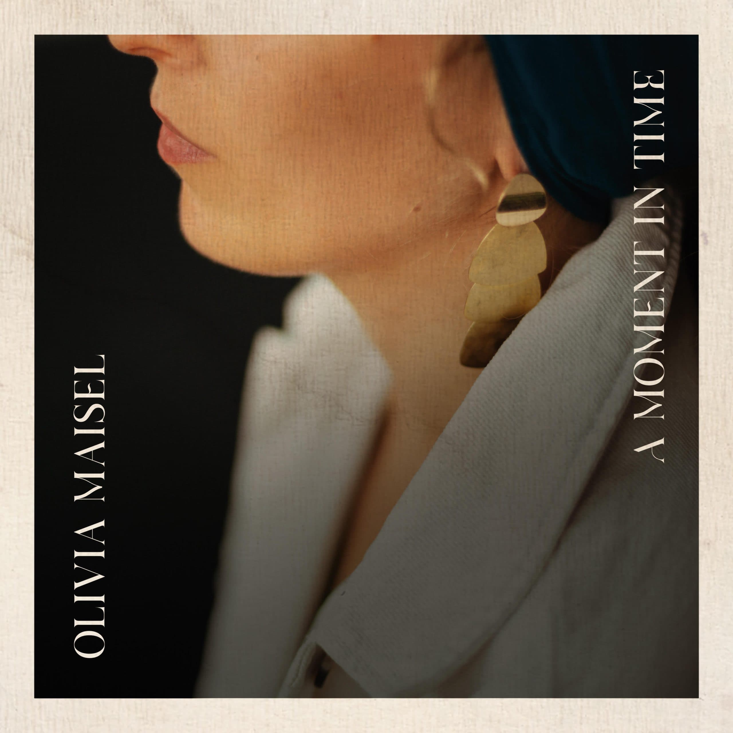 Olivia Maisel – A Moment in Time