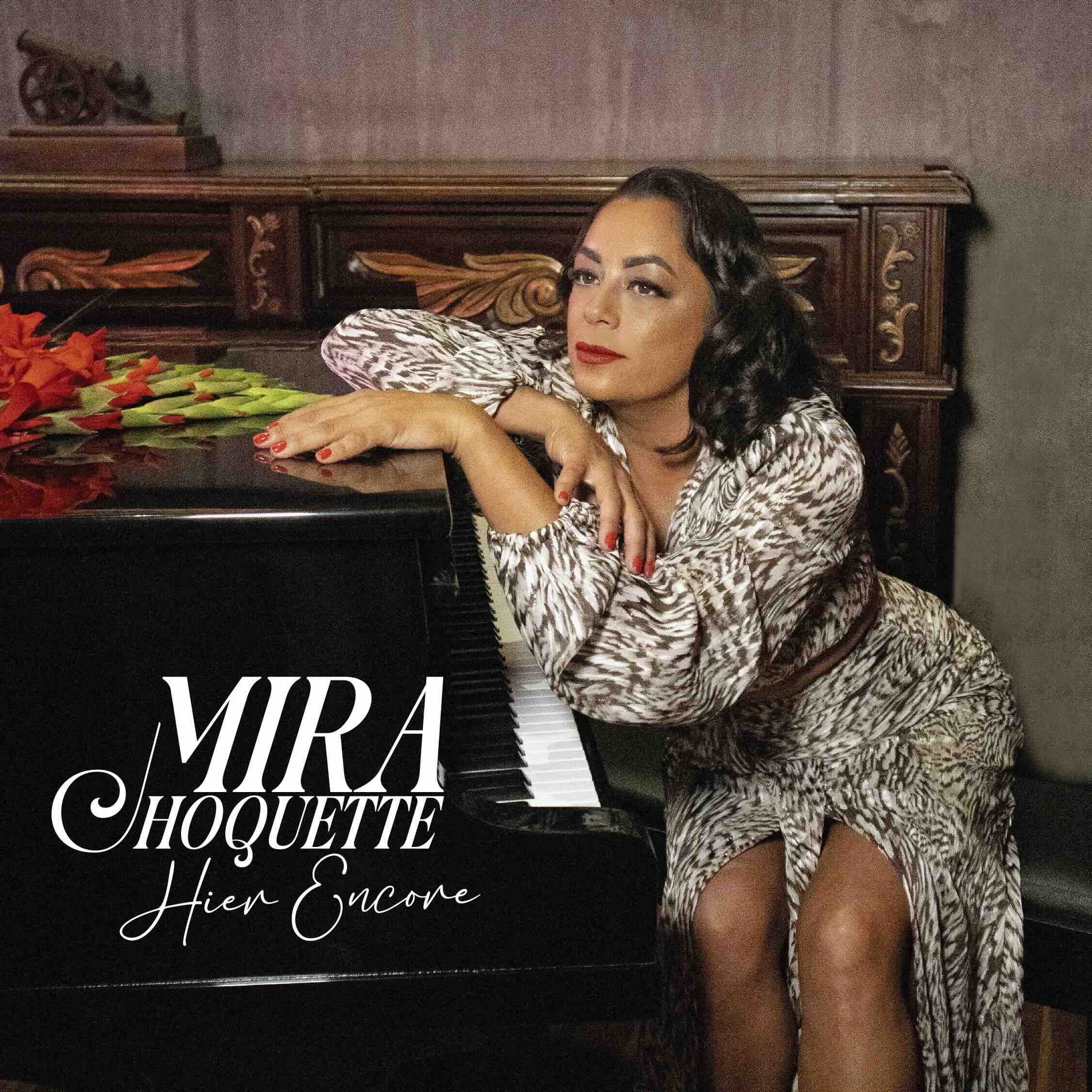 Mira Choquette – Hier Encore