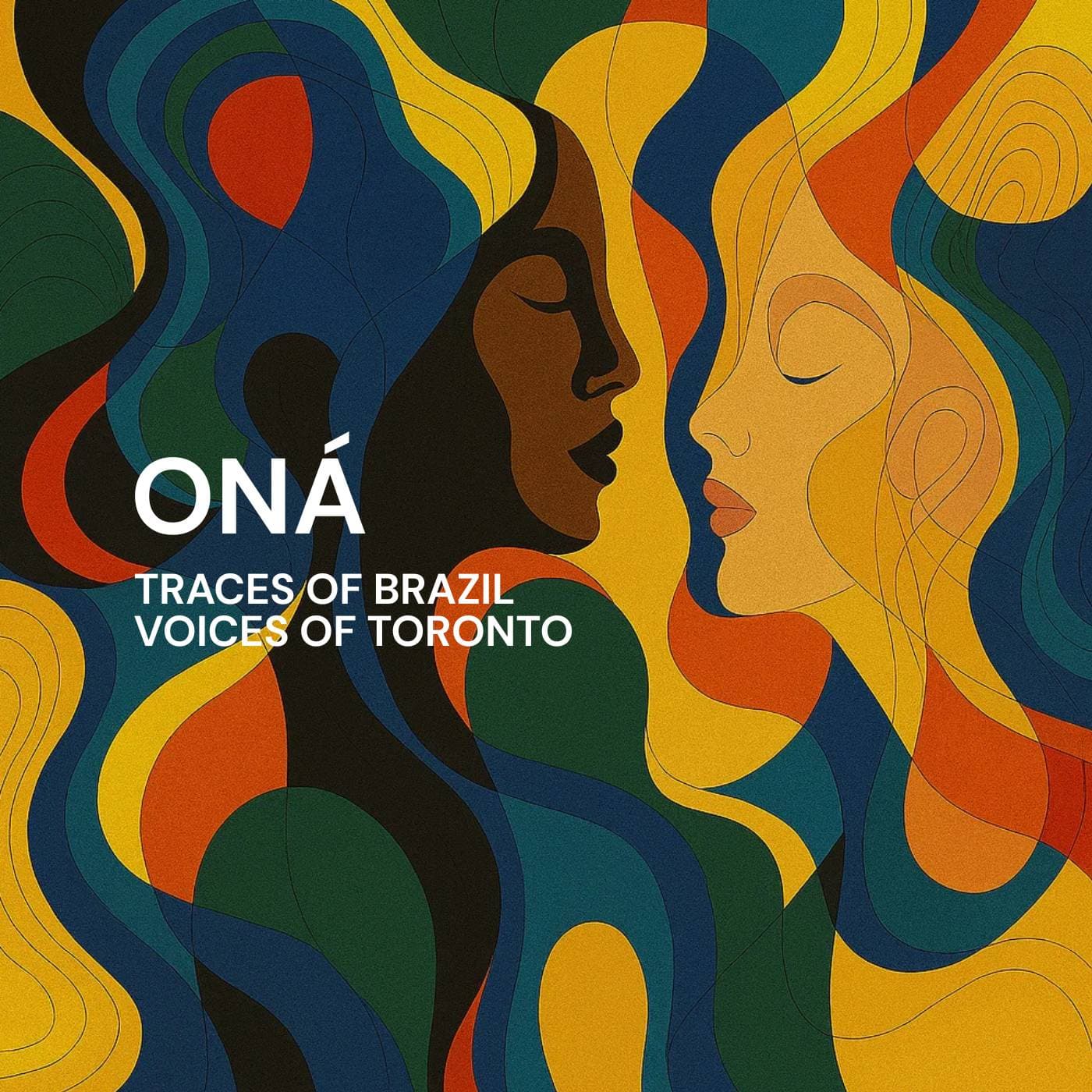 Oná Ensemble – Traces of Brazil, Voices of Toronto