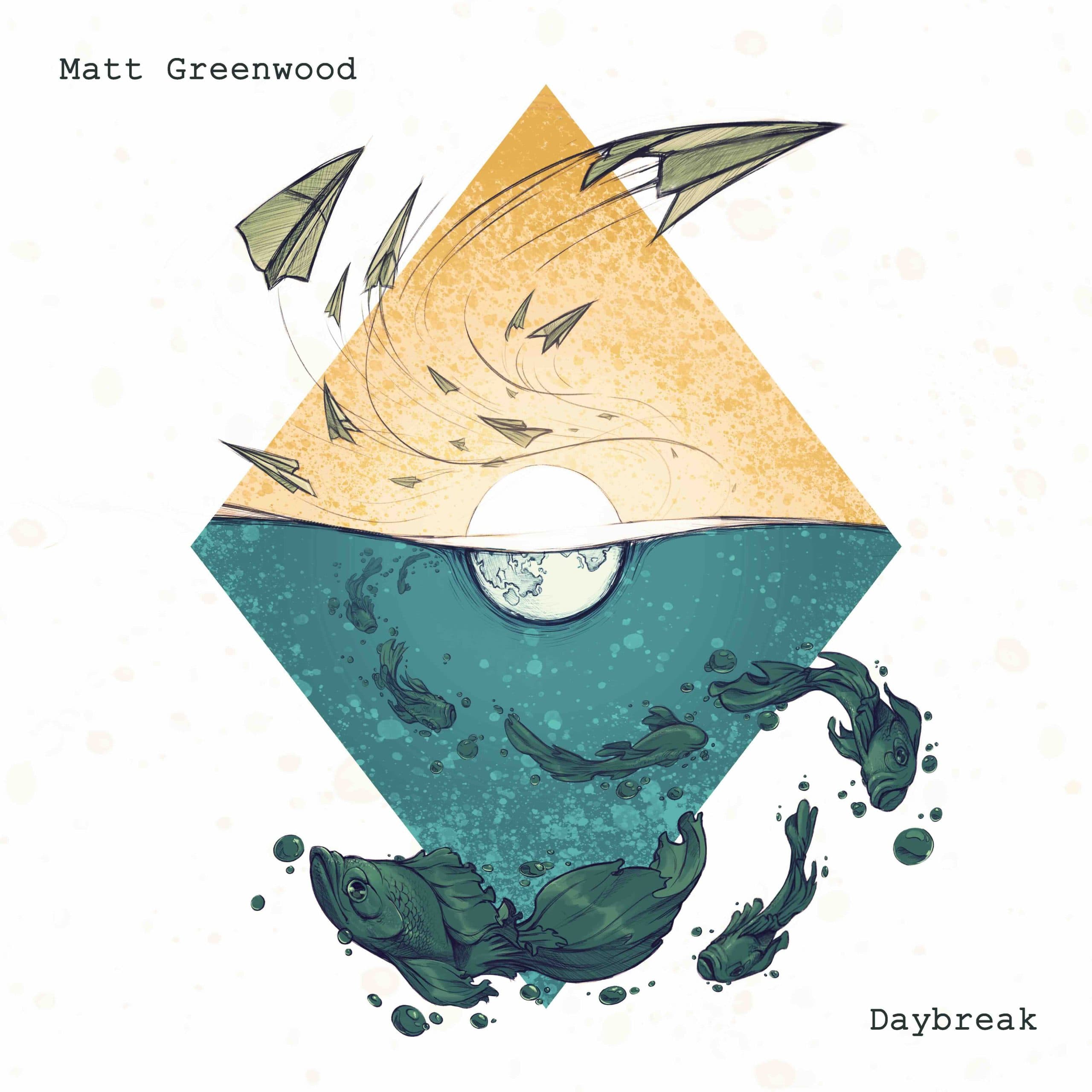 Matt Greenwood – Daybreak