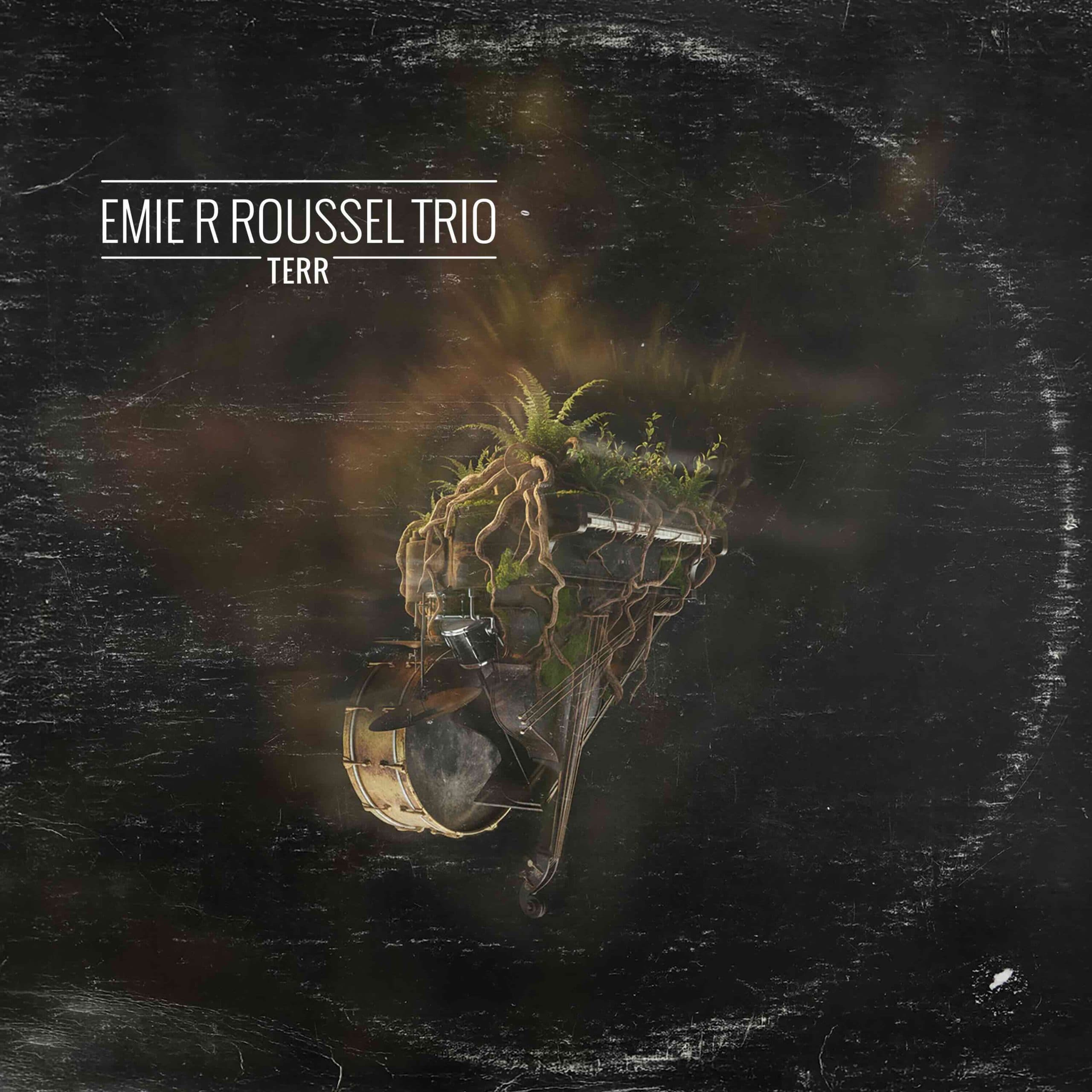 Emie R Roussel Trio – TERR