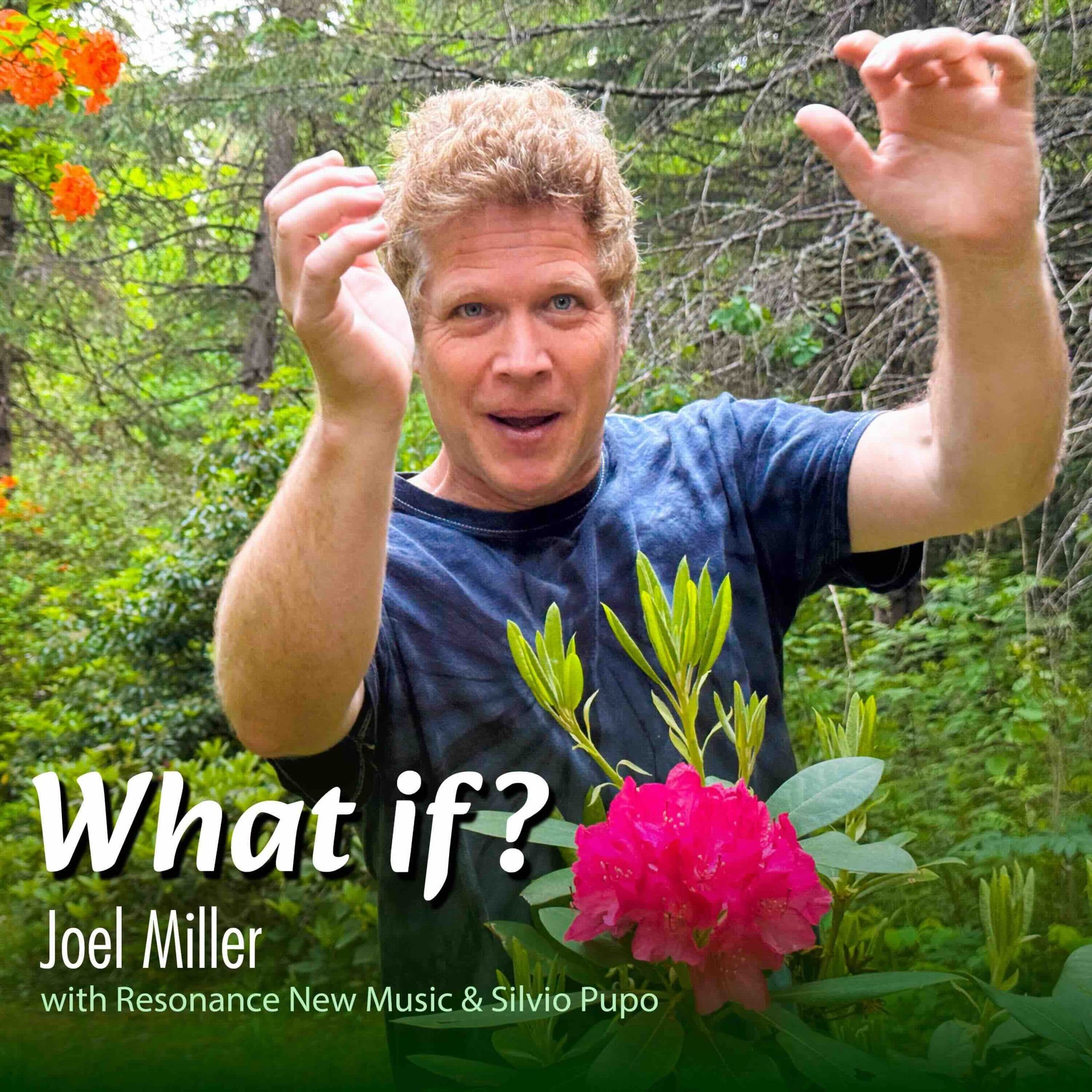 Joel Miller – What If?