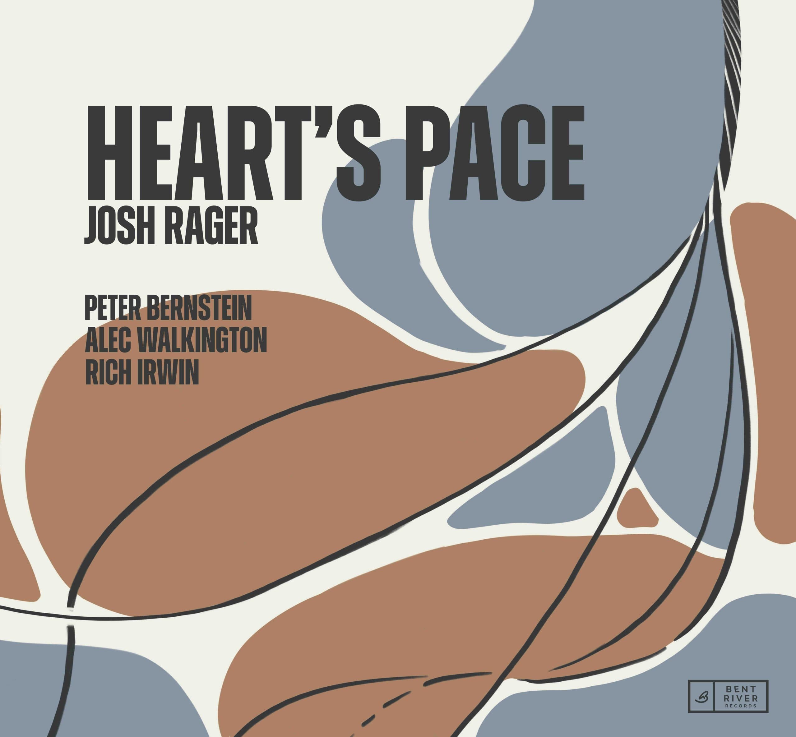 Josh Rager – Heart’s Pace