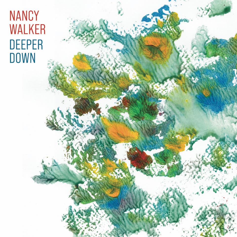 Nancy Walker – Deeper Down