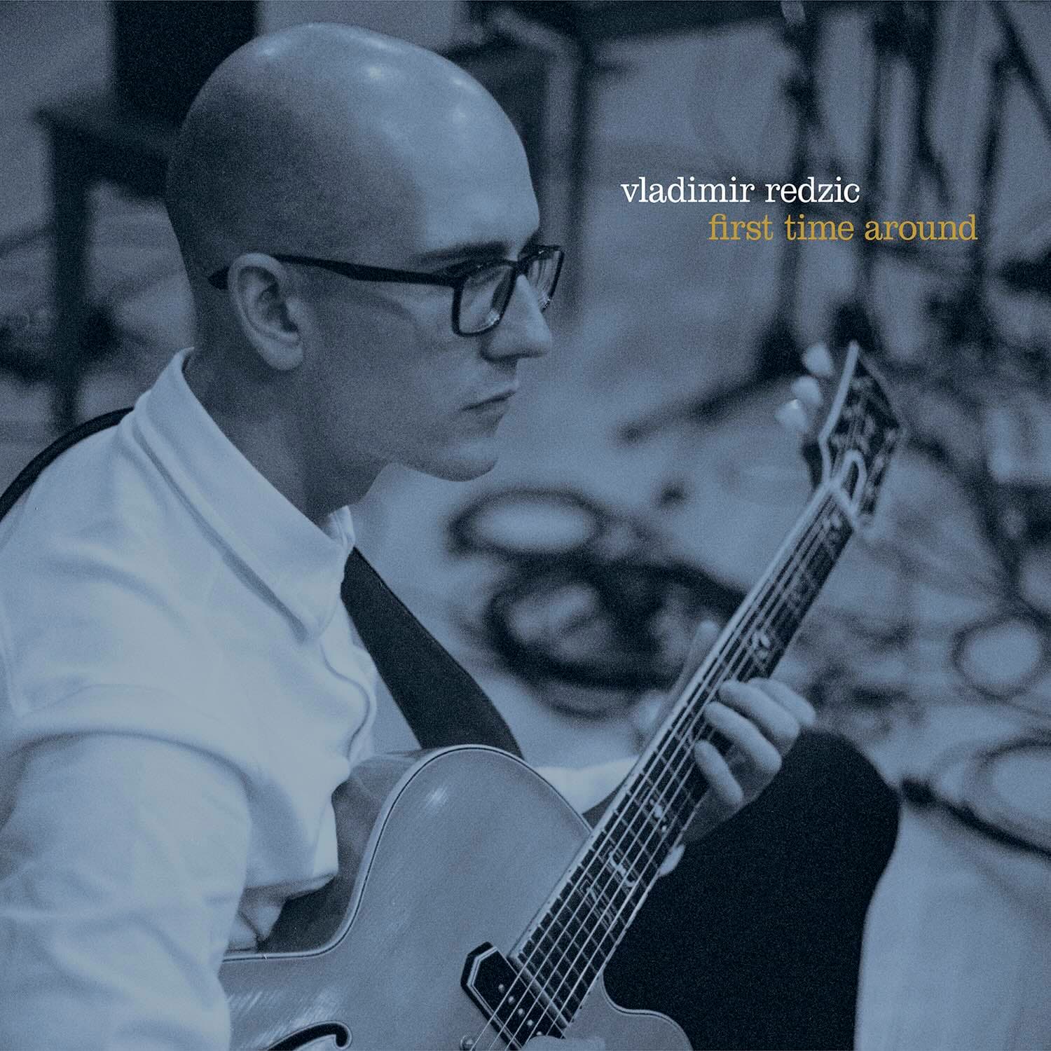 Vladimir Redzic – First Time Around
