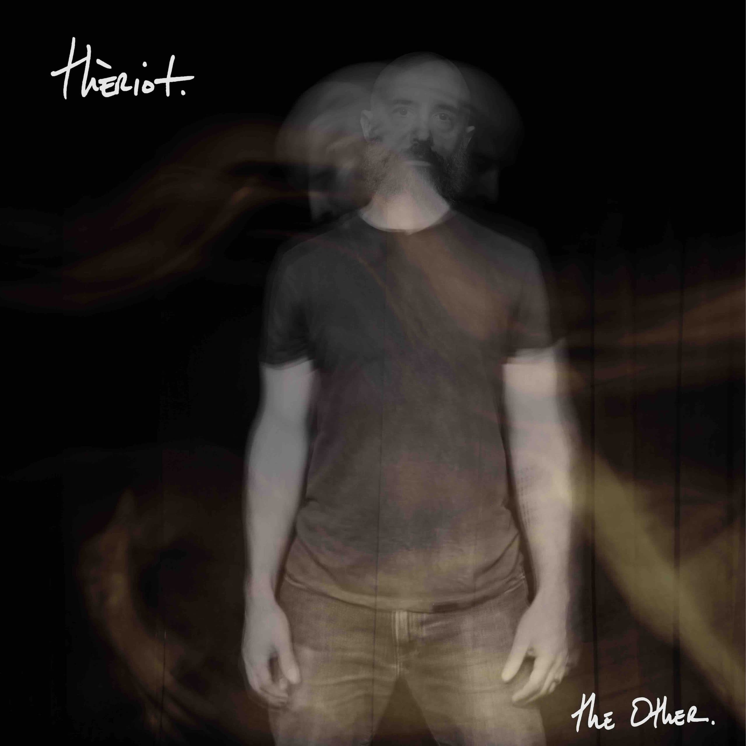 thériot. – the Other.