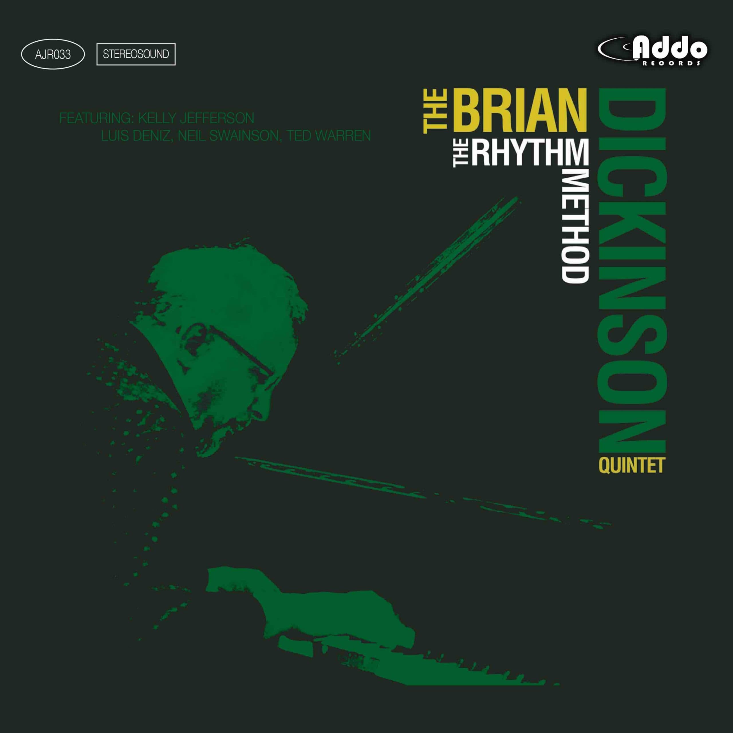 Brian Dickinson Quintet – The Rhythm Method