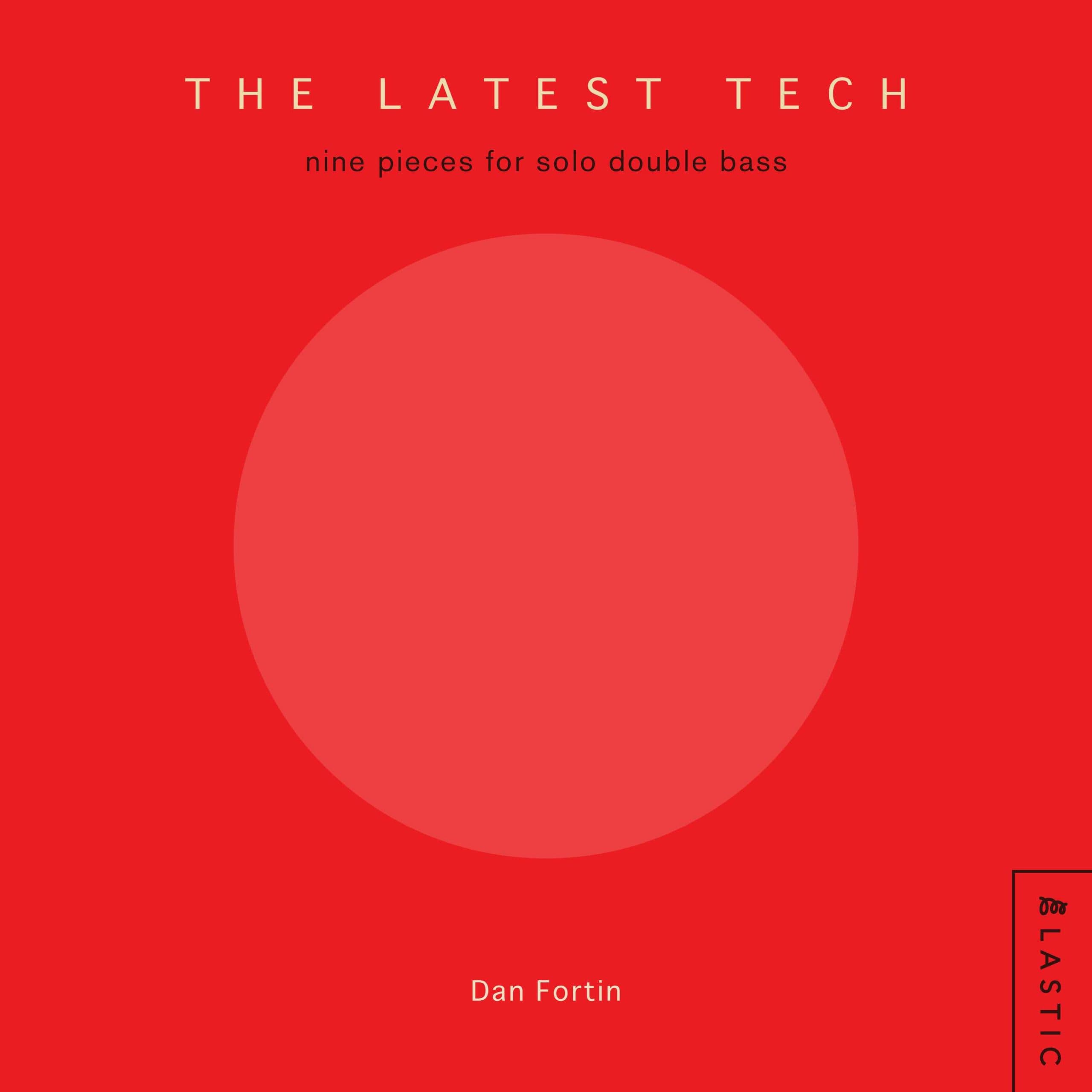 Dan Fortin – The Latest Tech