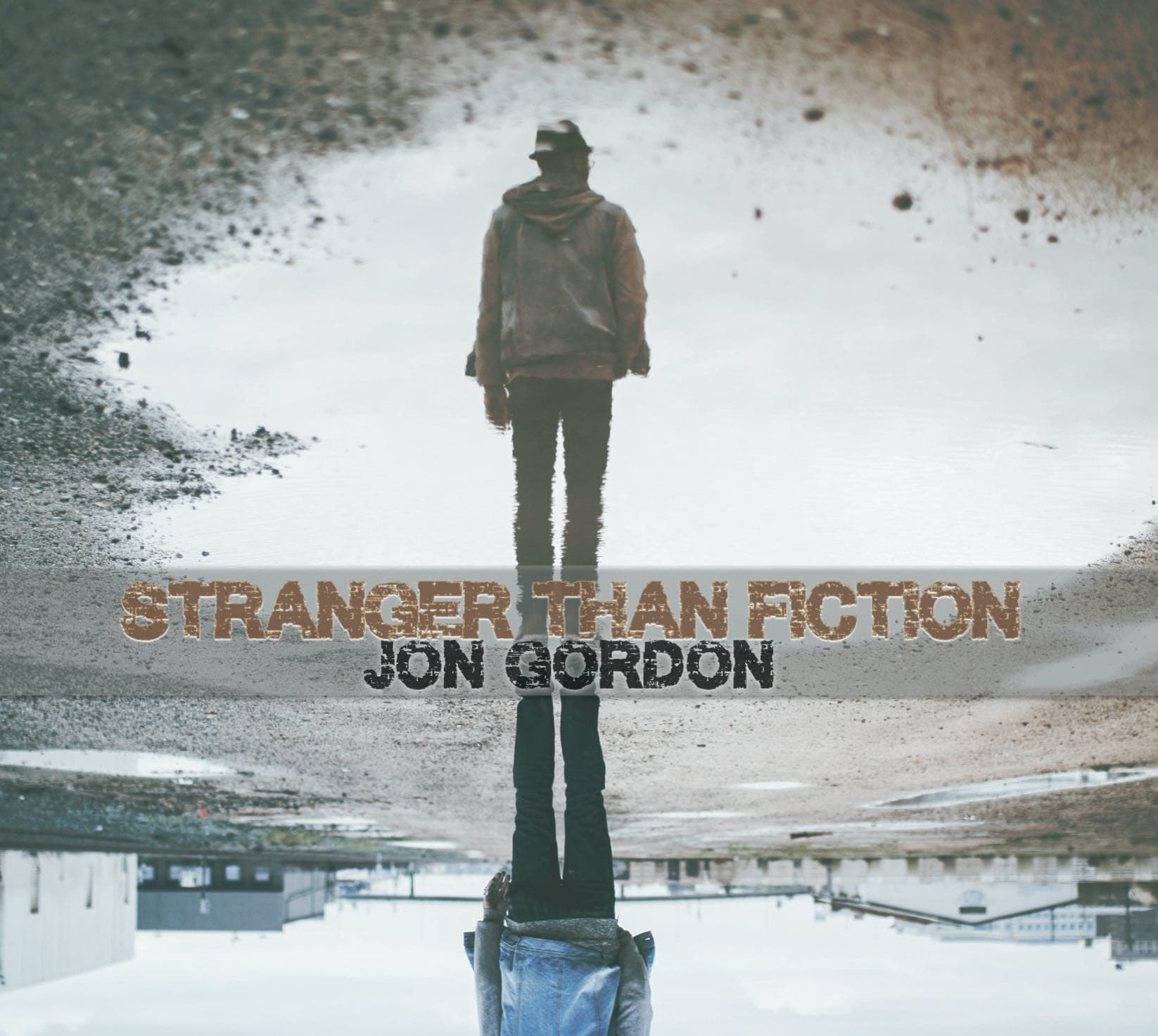 Jon Gordon – Stranger Than Fiction