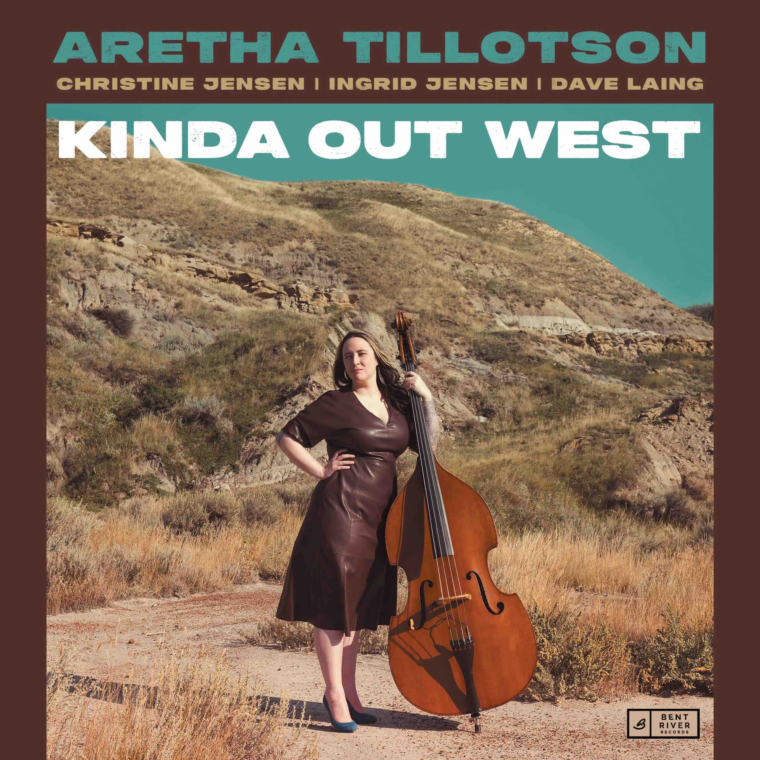 Aretha Tillotson – Kinda Out West