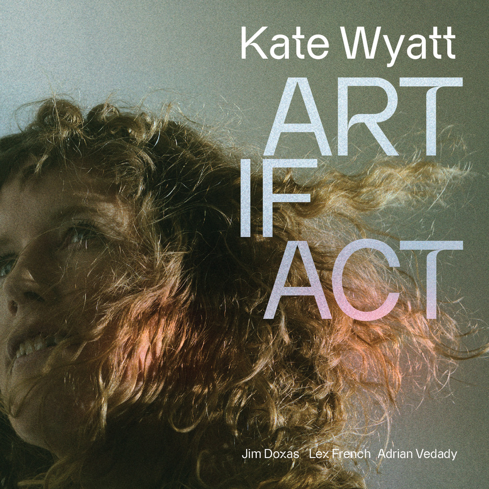 Kate Wyatt 
Artifact